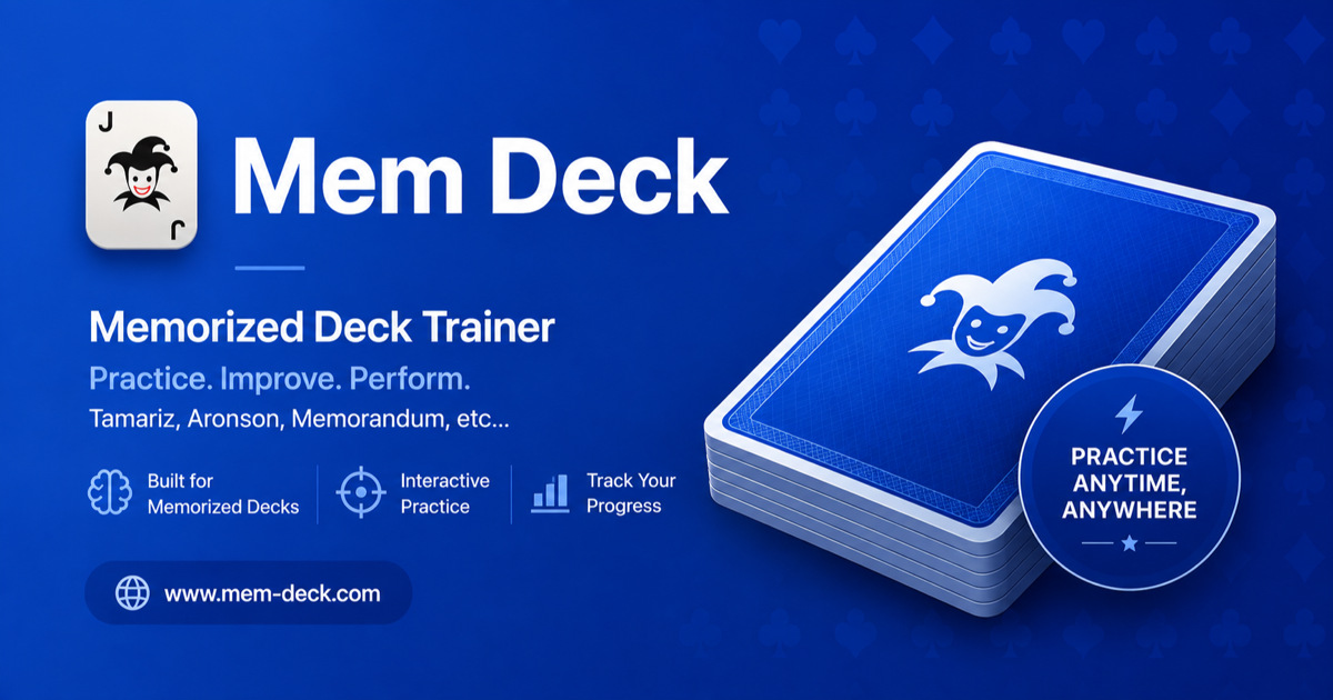 Mem Deck – Memorized Deck Trainer | Tamariz & Aronson Stack Practice